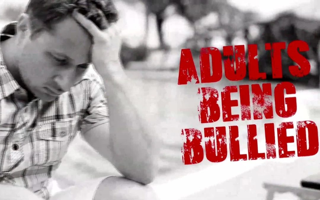 The Long Reach Of Adult Bullying